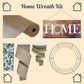 Home Thin Wreath Kit, DIY Beige Mesh Wreath Kit, Do It Yourself Everyday Wreath, HOME Front Door Decor Kit, Housewarming or Realtor Gift
