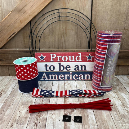 Patriotic Wreath Kit, Thin Red White and Blue Wreath Kit, DIY Fourth of July Wreath Kit, Proud to Be an American Ribbon Mesh and Sign Bundle